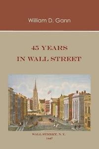 bokomslag 45 Years in Wall Street