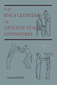 bokomslag The Encyclopedia of Genuine Stage Hypnotism