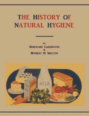 The History of Natural Hygiene 1