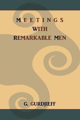 Meetings with Remarkable Men 1