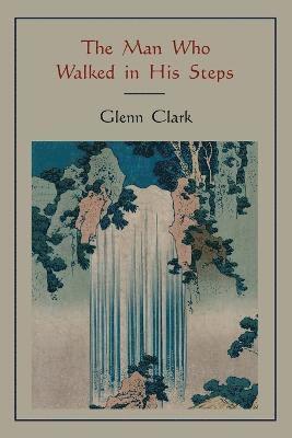 Man Who Walked in His Steps