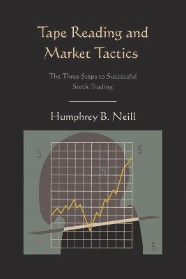 Tape Reading and Market Tactics 1