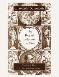 bokomslag The Key of Solomon the King (Clavicula Salomonis)