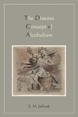 Disease Concept of Alcoholism 1
