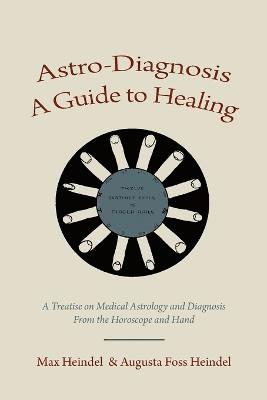 bokomslag Astro-Diagnosis a Guide to Healing