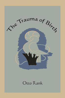 The Trauma of Birth 1