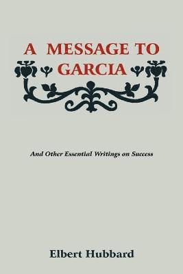 A Message to Garcia 1