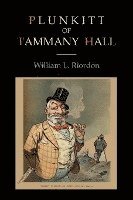 bokomslag Plunkitt of Tammany Hall