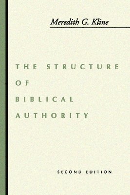 bokomslag The Structure of Biblical Authority