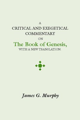 Critical and Exegectical Commentary on the Book of Genesis 1