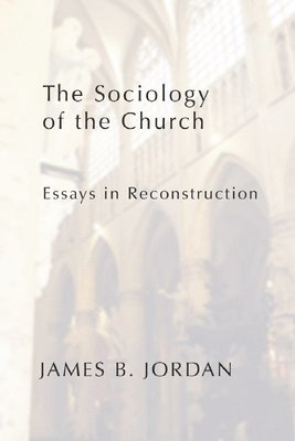 The Sociology of the Church 1