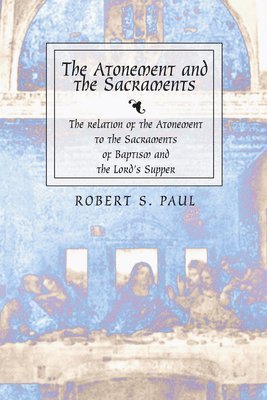 Atonement and the Sacraments 1