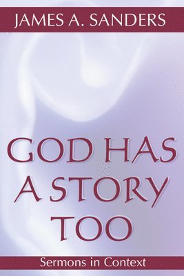 bokomslag God Has a Story, Too