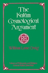 bokomslag The Kalam Cosmological Argument