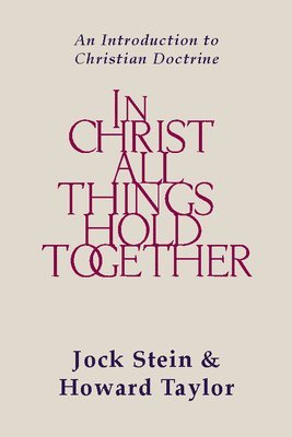 In Christ All Things Hold Together 1