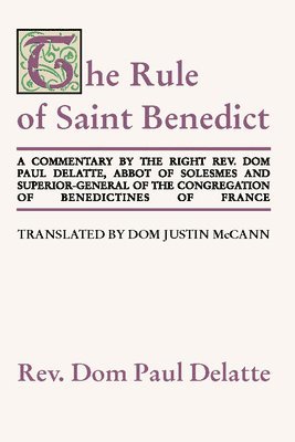 bokomslag Commentary on the Rule of St. Benedict