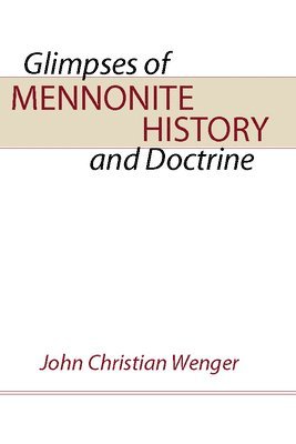 Glimpses of Mennonite History 1