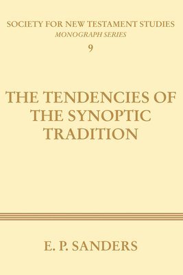 bokomslag The Tendencies of the Synoptic Tradition