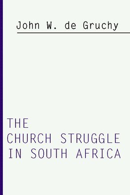 Church Struggle in South Africa 1