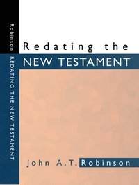 bokomslag Redating the New Testament