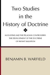 bokomslag Two Studies in the History of Doctrine