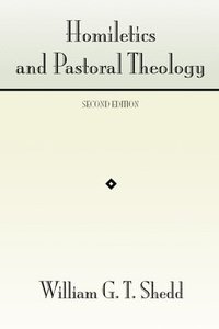 bokomslag Homiletics and Pastoral Theology