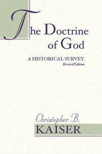 bokomslag The Doctrine of God