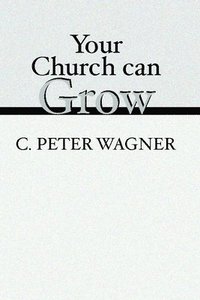 bokomslag Your Church Can Grow