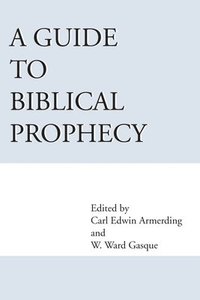 bokomslag A Guide to Biblical Prophecy