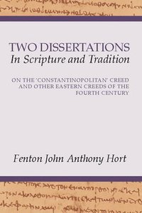 bokomslag Two Dissertations in Scripture and Tradition