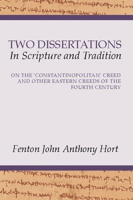 bokomslag Two Dissertations in Scripture and Tradition