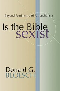 bokomslag Is the Bible Sexist?