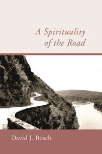 bokomslag Spirituality Of The Road
