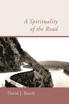 Spirituality Of The Road 1