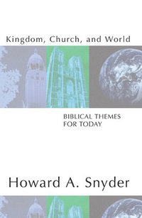 bokomslag Kingdom, Church, and World