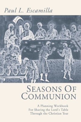 bokomslag Seasons of Communion