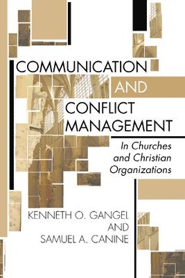 bokomslag Communication and Conflict Management in Churches and Christian Organizations