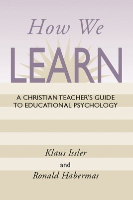 Klaus Issler, Ron Habermas - How We Learn, Häftad