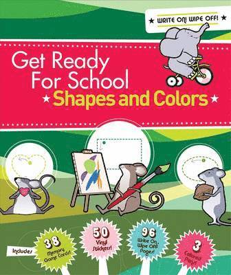 Get Ready For School: Shapes And Colors 1