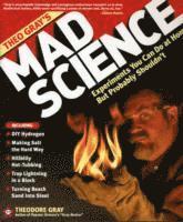 Theodore Gray - Theo Gray's Mad Science, Inbunden