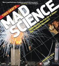 bokomslag Theo Gray's Mad Science