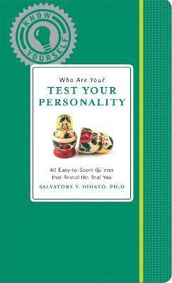 Salvatore V. Didato, Thomas J. Craughwell - Who Are You? Test Your Personality, Inbunden