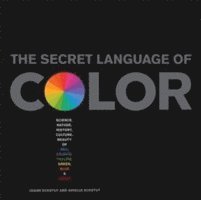 Arielle Eckstut, Joann Eckstut - Secret Language Of Color, Inbunden