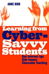 bokomslag Learning from Cyber-Savvy Students