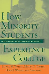 bokomslag How Minority Students Experience College