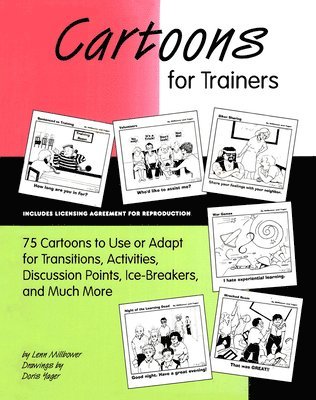 bokomslag Cartoons for Trainers: Seventy-Five Cartoons to Use or Adapt for Transitions, Activities, Discussion Points, Ice-Breakers and Much More [With CD]