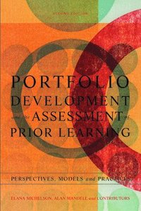 bokomslag Portfolio Development and the Assessment of Prior Learning