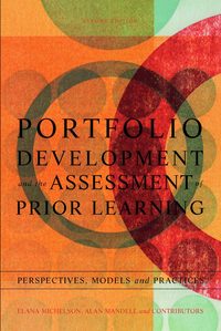 bokomslag Portfolio Development and the Assessment of Prior Learning