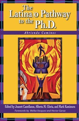 bokomslag The Latina/o Pathway to the Ph.D.