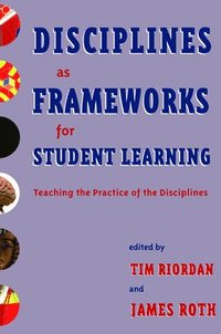 bokomslag Disciplines as Frameworks for Student Learning